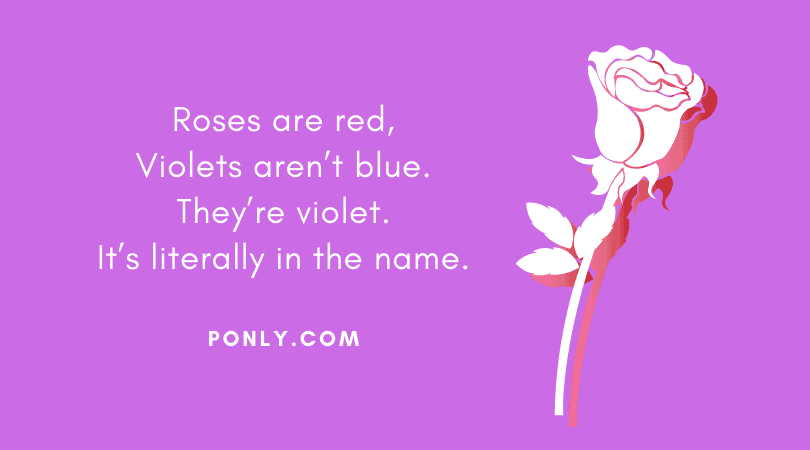 best roses are red violets are blue poems roast