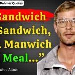 best dahmer netflix quotes